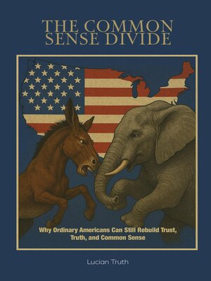 cover image of The Common Sense Divide